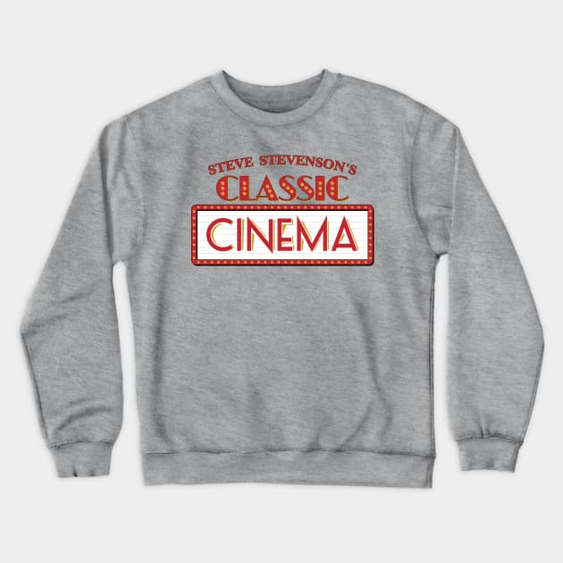 Steve Stevenson's Classic Cinema Crewneck Sweatshirt by Lights, Camera, Podcast